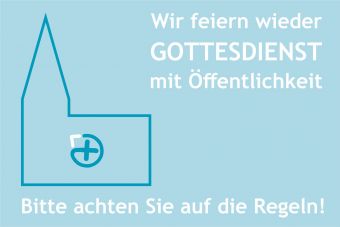 Öffentliche Gottesdienste beginnen - Gemeindehäuser weiter geschlossen