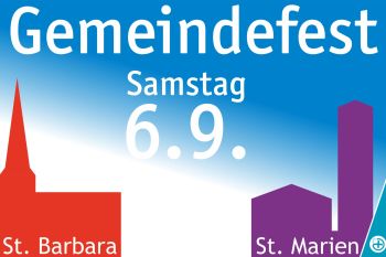 Gemeinden feiern gemeinsam: Gemeindefest St. Barbara & St. Marien