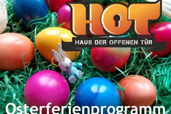 Osterferienprogramm im HoT